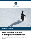 Den Winter wie ein Champion überstehen (German Edition) 6630184416 Book Cover