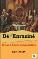 Dé-enraciné 2384064460 Book Cover