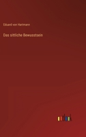 Das Sittliche Bewusstsein 3846045985 Book Cover