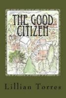 The Good Citizen 198126194X Book Cover