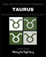 Taurus Zodiac Cross Stitch and Blackwork Pattern Set 1731534795 Book Cover