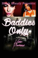 Baddies Only 1533390606 Book Cover