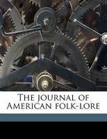 The Journal of American Folk-lor, Volume 7 1176758888 Book Cover