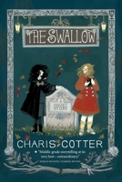 The Swallow: A Ghost Story 1770495924 Book Cover
