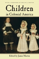 Children in Colonial America: Children and Youth in America 0814757162 Book Cover