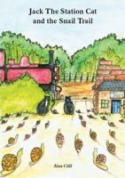 Jack the Station Cat and the Snail Trail 1906800006 Book Cover