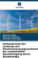 Verbesserung der Leistung von Stromversorgungssystemen bei zunehmender Durchdringung durch Windenergie 6209356117 Book Cover