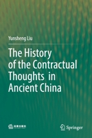 The History of the Contractual Thoughts in Ancient China 9811557675 Book Cover