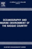 Oceanography and Marine Environment in the Basque Country: 70 (Elsevier Oceanography Series) 044451581X Book Cover