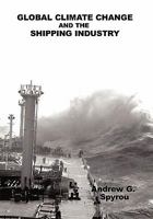 Global Climate Change and the Shipping Industry 1450244157 Book Cover