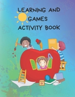 Learning and Games Activity Book B09L565GTK Book Cover
