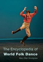 Encyclopedia of World Folk Dancb 1442257482 Book Cover