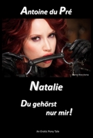 Natalie - Du gehörst nur mir! 1291645896 Book Cover