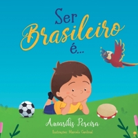 Ser Brasileiro �... B08PX7JZWK Book Cover