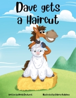 Dave gets a Haircut 1739391004 Book Cover
