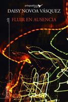 Fluir En Ausencia 1940075025 Book Cover