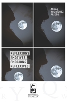 Reflexions emotives, emocions reflexives 8494366165 Book Cover