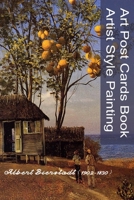 Art Post Cards Book - Artist Style Painting - Albert Bierstadt B08DST1XLG Book Cover