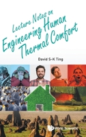 Lecture Notes on Engineering Human Thermal Comfort 9811201749 Book Cover