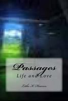 Passages: Life and Love 1496179099 Book Cover