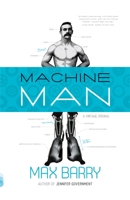 Machine Man 0307476898 Book Cover