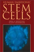 Human Embryonic Stem Cells (Topics in Biology) 076372341X Book Cover