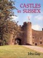 Castles in Sussex 085033523X Book Cover