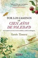 Por los caminos de 100 años de soledad 6071136989 Book Cover