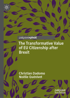 The Transformative Value of EU Citizenship after Brexit 3032205948 Book Cover