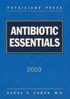 Antibiotic Essentials, 2003 1890114413 Book Cover