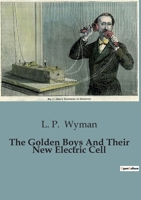 The Golden Boys And Their New Electric Cell B0CCHMV7MT Book Cover