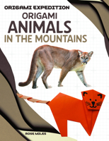 Origami Animals in the Mountains 1482479931 Book Cover