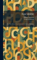 Nachlese: Easy Short Stories From Contemporary German Literature 1025419391 Book Cover