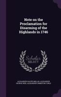 Note on the Proclamation for Disarming of the Highlands in 1746 1356113745 Book Cover