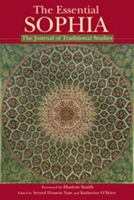 The Essential Sophia (Library of Perennial Philosophy) 1933316101 Book Cover
