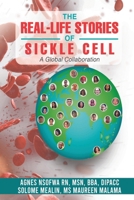 The Real-Life Stories Of Sickle Cell - A Global Collaboration 064541347X Book Cover