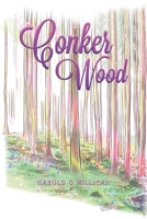 Conker Wood 1398403091 Book Cover
