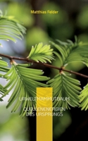Urweltmammutbaum: Quellenenergien des Ursprungs (German Edition) 3695706317 Book Cover