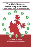 The Link Between Personality & Income: A Social Science Study on Entrepreneurship 1099973287 Book Cover