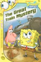 The Great Train Mystery (SpongeBob SquarePants) 0449814416 Book Cover