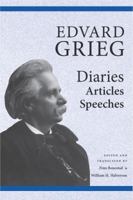 Edvard Grieg Diaries, Articles, Speeches 1733883800 Book Cover