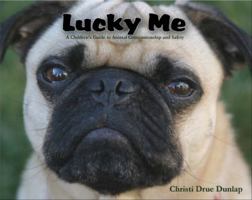 Lucky Me 0979544491 Book Cover