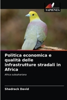 Politica economica e qualità delle infrastrutture stradali in Africa 6203519529 Book Cover