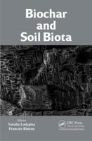 Biochar and Soil Biota 1466576480 Book Cover