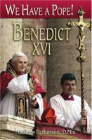 We Have a Pope! Benedict XVI 1592761801 Book Cover