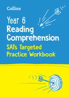 Collins Year 6 Reading Comprehension - SATs Targeted Practice Workbook: For the 2022 Tests 0008467609 Book Cover