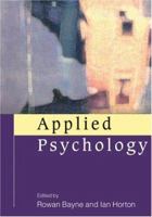 Applied Psychology: Current Issues and New Directions 0761941509 Book Cover