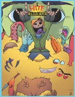 I Hate Algebra 1675233098 Book Cover