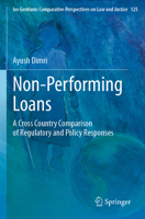 Non-Performing Loans: A Cross Country Comparison of Regulatory and Policy Responses (Ius Gentium: Comparative Perspectives on Law and Justice, 125) 3031929543 Book Cover