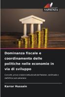 Dominanza fiscale e coordinamento delle politiche nelle economie in via di sviluppo 6209301371 Book Cover